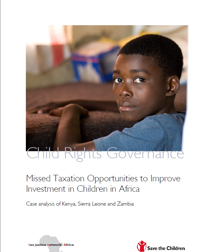 Child Rights Governance: Missed Taxation Opportunities to Improve Investment in Children in Africa (Case analysis of Kenya, Sierra Leone and Zambia)